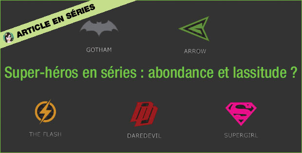 You are currently viewing Super-héros en séries : abondance et lassitude ?