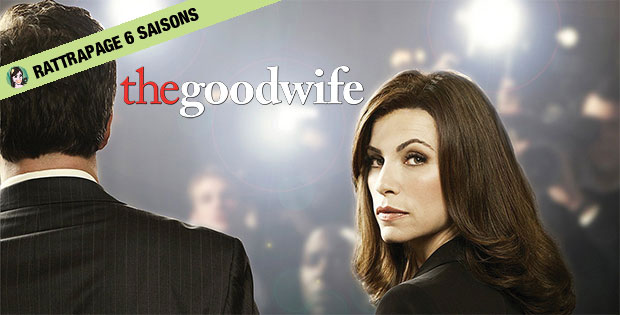 You are currently viewing Rattrapage 6 saisons de The Good Wife