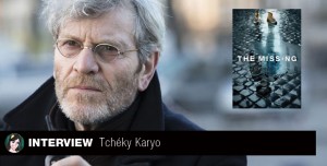 Lire la suite à propos de l’article Rencontre Tchéky Karyo – The Missing