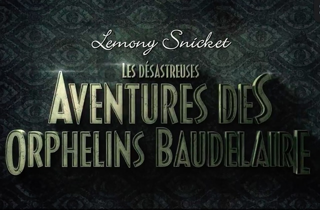 Pilote Les Desastreuses Aventures Des Orphelins Baudelaire Lubie En Serie