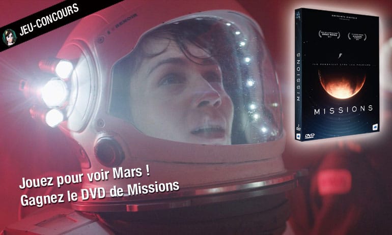 You are currently viewing [JEU-CONCOURS] Allez sur Mars, gagnez votre DVD de la série Missions !
