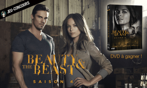 Lire la suite à propos de l’article [JEU-CONCOURS] Beauty and The Beast : gagnez le DVD de l’ultime saison !