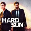 hard sun série canal + avis
