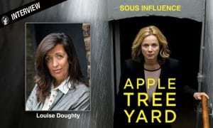 Lire la suite à propos de l’article Sous Influence / Apple Tree Yard : interview de Louise Doughty, son roman est devenu série !