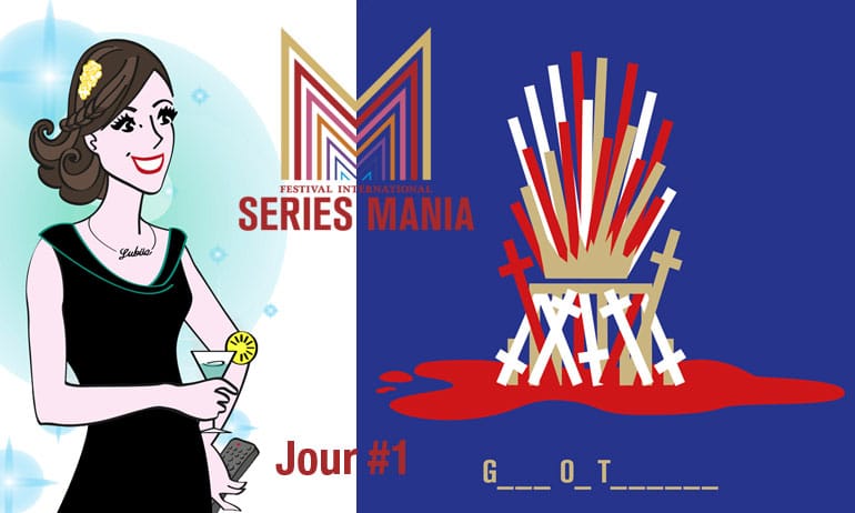 You are currently viewing Séries Mania saison 9 jour #1 : ouverture de festival !