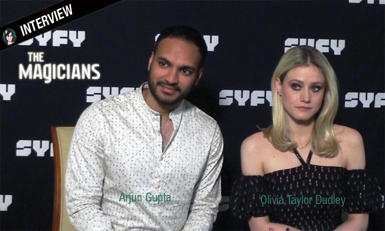 You are currently viewing Interview The Magicians Arjun Gupta & Olivia Taylor Dudley