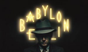 Lire la suite à propos de l’article Babylon Berlin : une histoire du Berlin des années 20 !