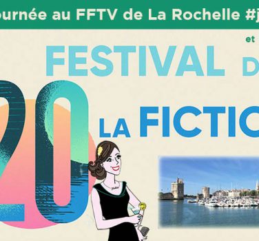 le palmarès 20ème Festival la fiction TV de La Rochelle palamrès