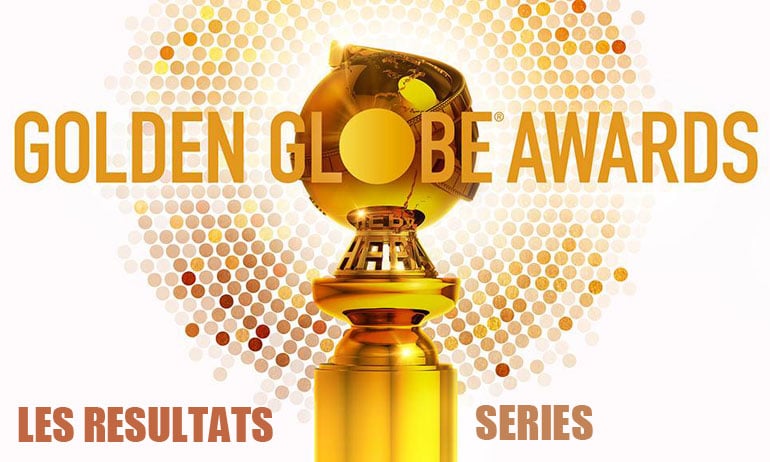 You are currently viewing Golden Globes 2019 : résultats SÉRIES !