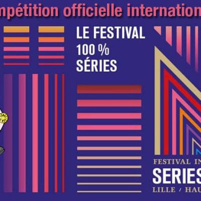 compétition officielle series mania 2019 chambers chimerica mytho eden just for today twin identification