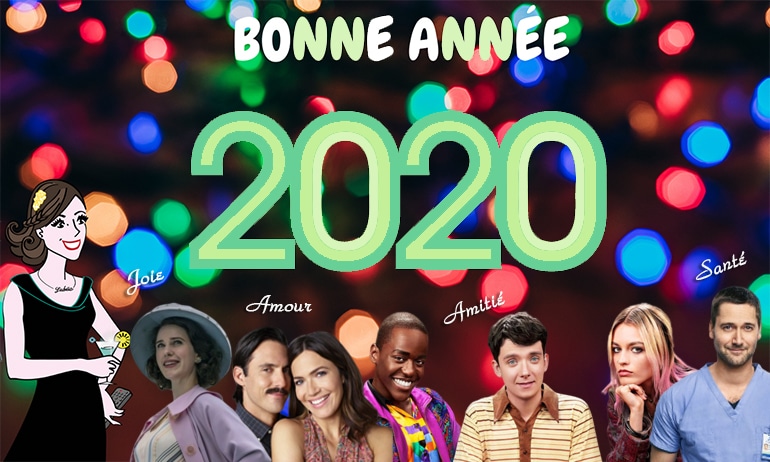 bonne année 2020 séries