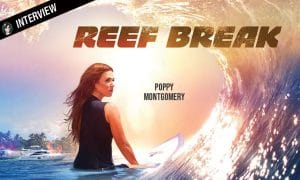 Lire la suite à propos de l’article Interview de la surfeuse de REEF BREAK Poppy Montgomery