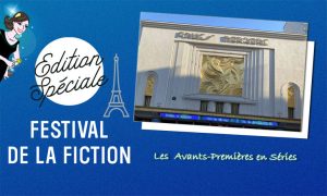 Lire la suite à propos de l’article Festival de la Fiction TV édition spéciale 2020 : Les avant-premières en séries !