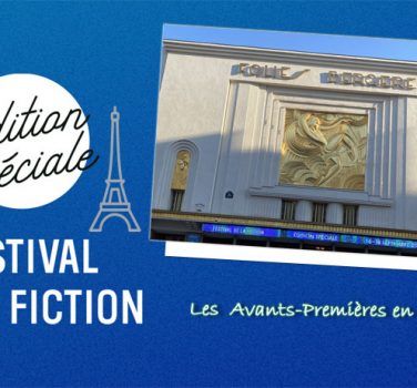 festival fiction tv edition spéciale paris 2020