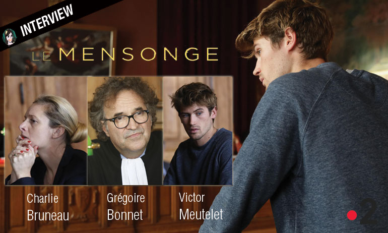 You are currently viewing LE MENSONGE expliqué par les acteurs de la série !