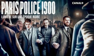 Lire la suite à propos de l’article PARIS POLICE 1900 : Une belle image de Paris et sa police d’antan !