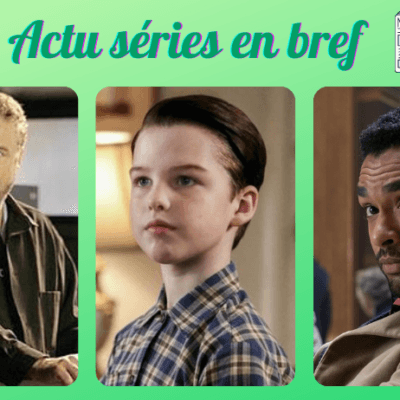 actu séries du moment