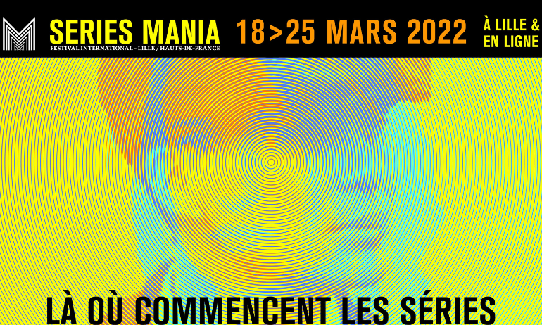 You are currently viewing SÉRIES MANIA 2022 : demandez le programme !