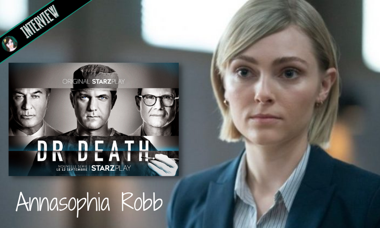 You are currently viewing [INTERVIEW] AnnaSophia Robb plaide contre le DR.DEATH !