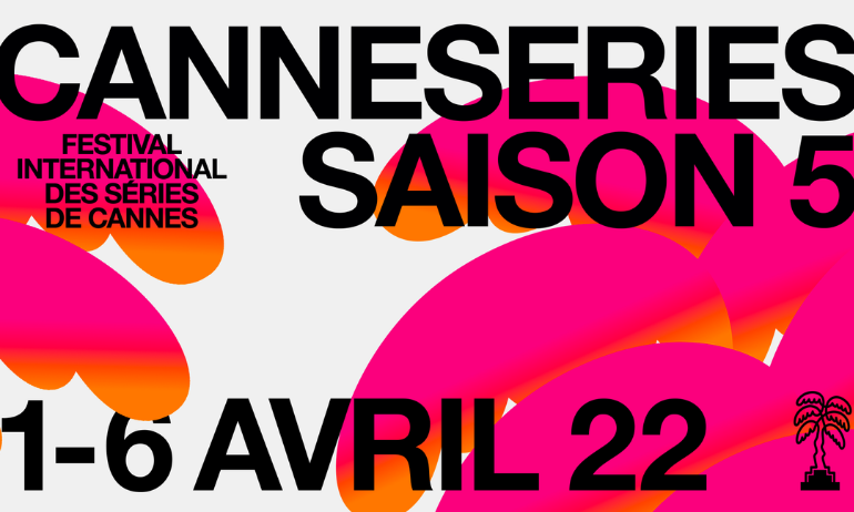 You are currently viewing CANNESERIES saison 5 : le programme !