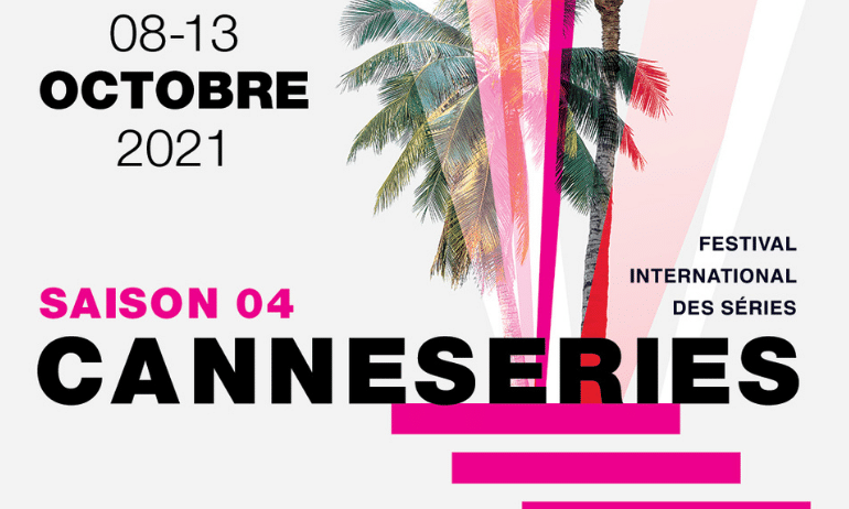 You are currently viewing CANNESERIES saison 4 : le programme !