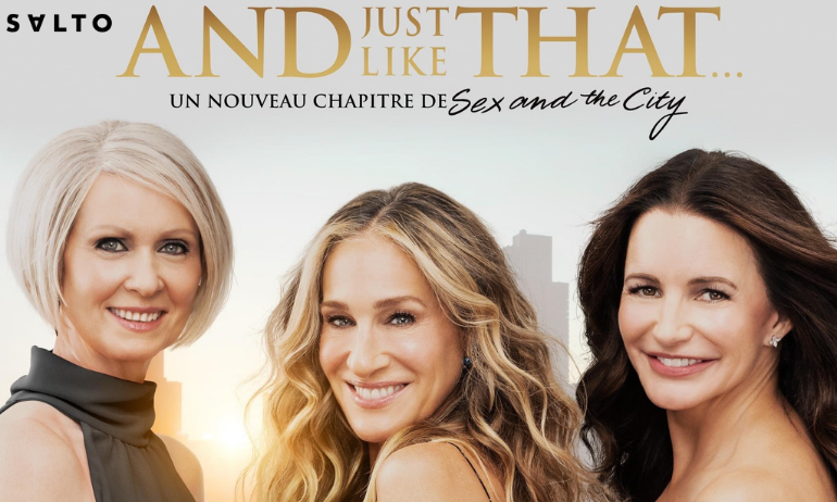 You are currently viewing AND JUST LIKE THAT : Le spin-off qui bouleverse les codes de Sex and The City !
