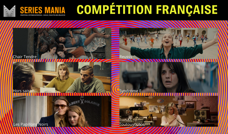 You are currently viewing SÉRIES MANIA 2022 : Compétition française !
