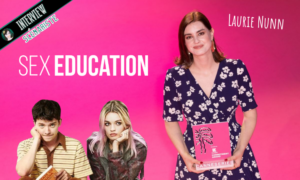 Lire la suite à propos de l’article Interview Laurie Nunn, créatrice de SEX EDUCATION !