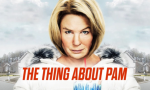 Lire la suite à propos de l’article THE THING ABOUT PAM : Pourquoi Pam est une amie mortelle ?