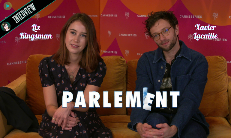 You are currently viewing [VIDEO] Interview de 2 assistants du PARLEMENT : Liz Kingsman & Xavier Lacaille !