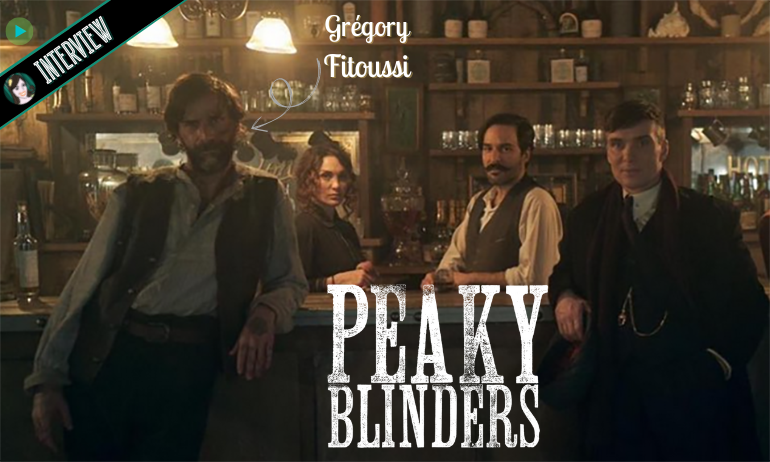 You are currently viewing [VIDEO] Grégory Fitoussi chez les PEAKY BLINDERS !