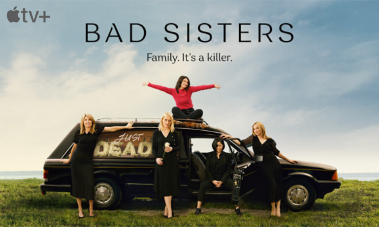 You are currently viewing BAD SISTERS : Comment se débarrasser de son beau-frère insupportable ?