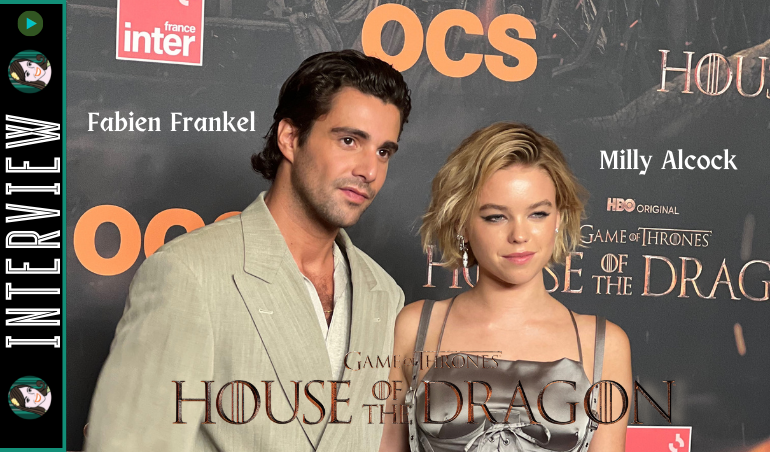 You are currently viewing [VIDEO] Milly Alcock & Fabien Frankel présentent HOUSE OF THE DRAGON à Paris !