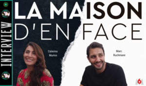 Lire la suite à propos de l’article [VIDEO] Interview des voisins Caterina Murino & Marc Ruchmann de LA MAISON D’EN FACE !