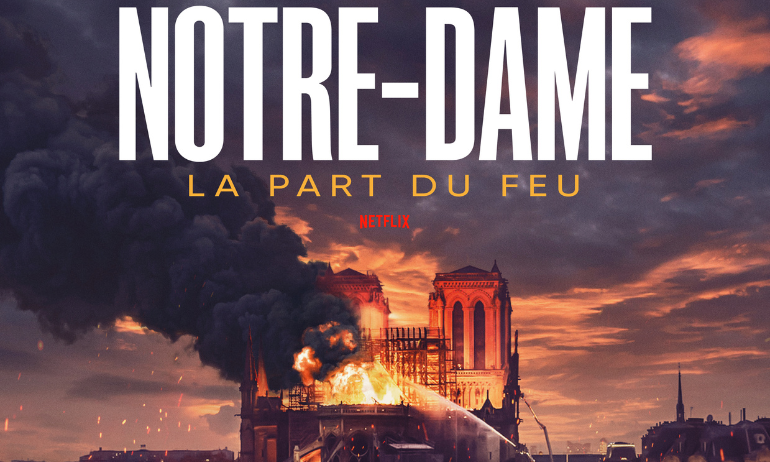 You are currently viewing NOTRE-DAME, LA PART DU FEU : Où etiez-vous le jour où Notre-Dame a brûlé ?