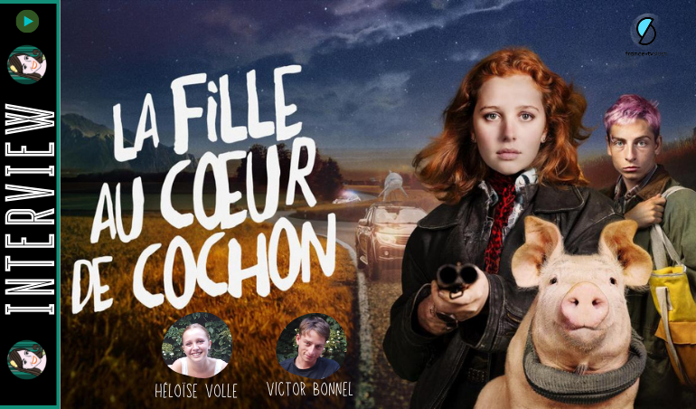 You are currently viewing [VIDÉO] LA FILLE AU COEUR DE COCHON : Héloïse Volle et son acolyte Victor Bonnel !