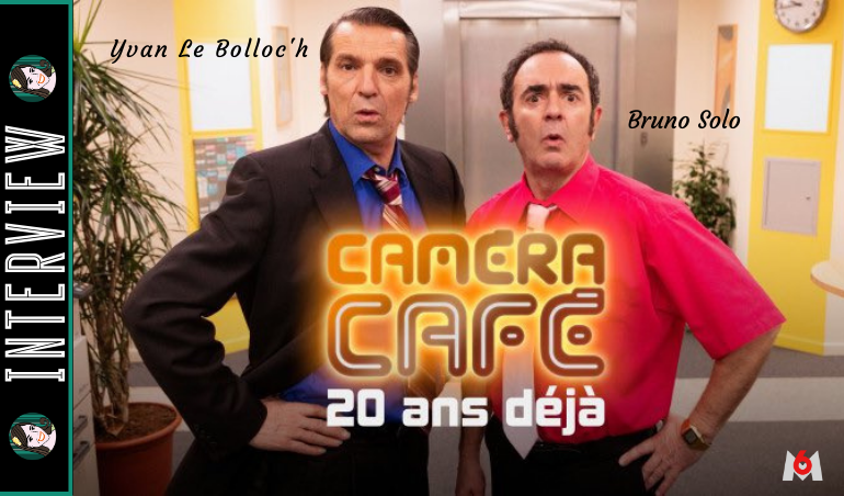 You are currently viewing CAMÉRA CAFÉ : 20 ans après Yvan Le Bolloc’h et Bruno Solo reviennent sur leur succès !