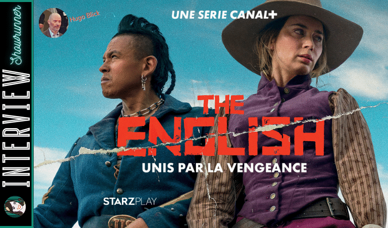 You are currently viewing THE ENGLISH : le western d’Hugo Blick !