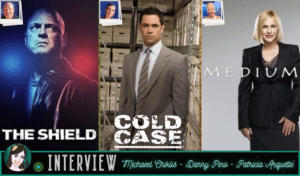 Lire la suite à propos de l’article Un reboot de THE SHIELD – COLD CASE – MEDIUM : réponses des acteurs des séries !