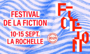 Lire la suite à propos de l’article Festival de la Fiction TV de La Rochelle 2024 : demandez le programme !