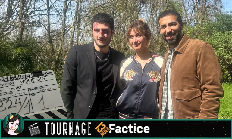 Sur le tournage de FACTICE !