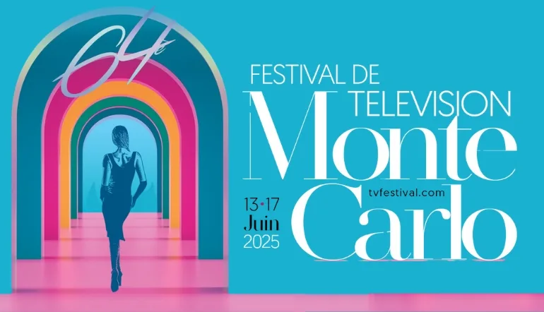 64ème Festival de Télévision de Monte-Carlo : demandez le programme !
