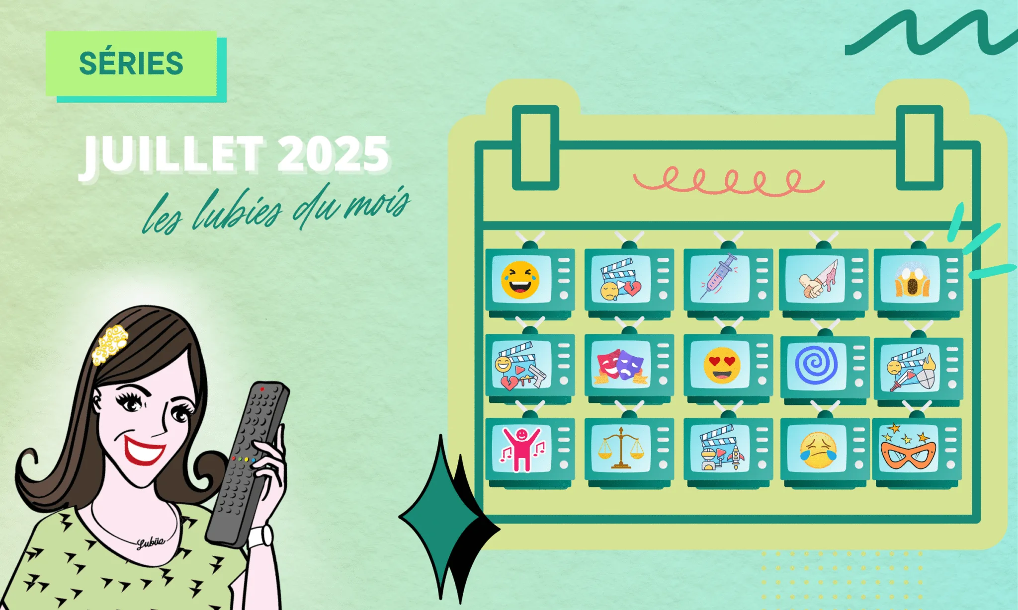 Mes Lubies : les séries à voir en juillet 2025 !