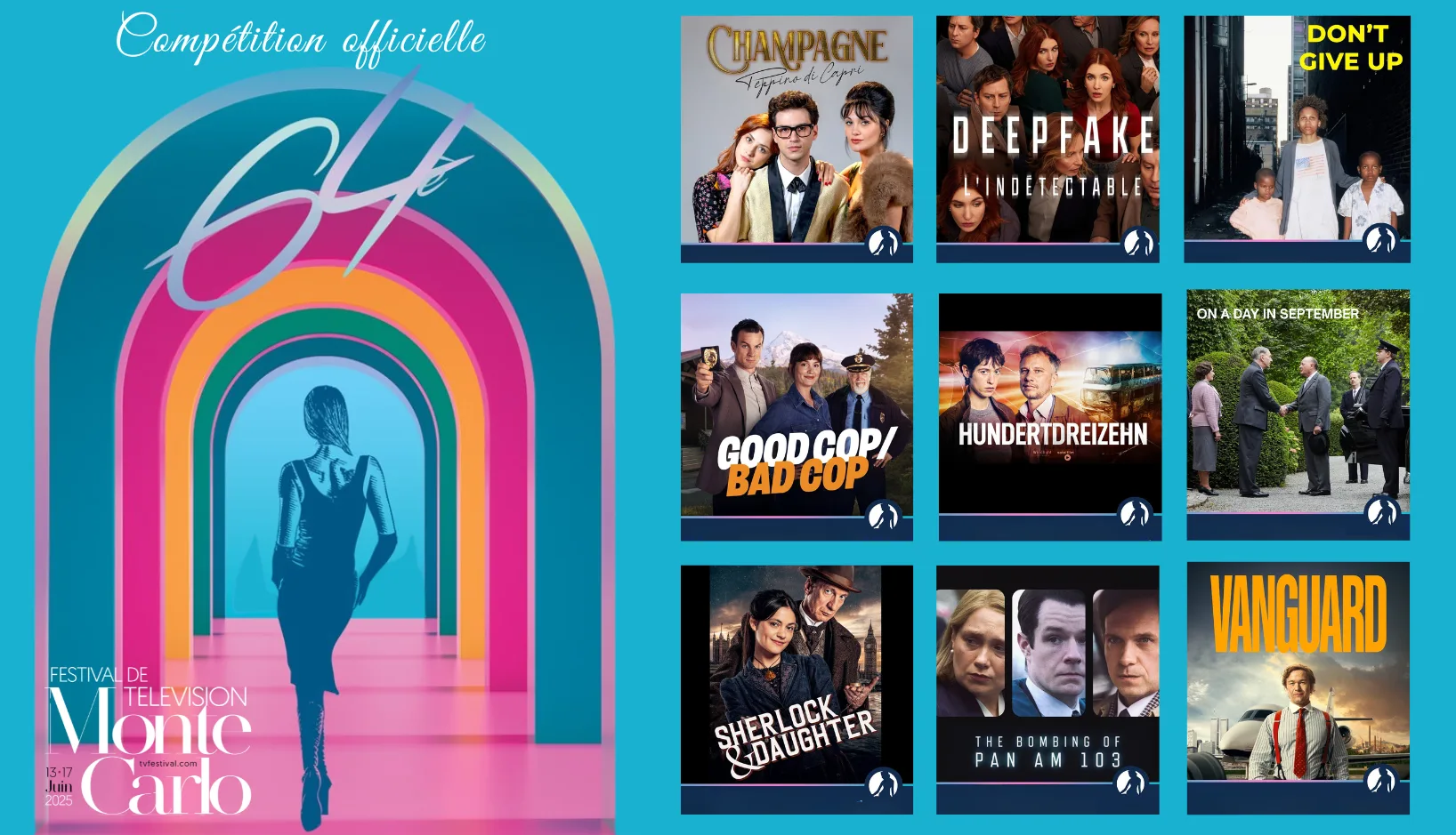 FESTIVAL DE TÉLÉVISION DE MONTE-CARLO 2025 : compétition officielle fictions !