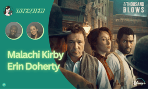 Lire la suite à propos de l’article [VIDEO] A THOUSAND BLOWS : Erin Doherty et Malachi Kirby