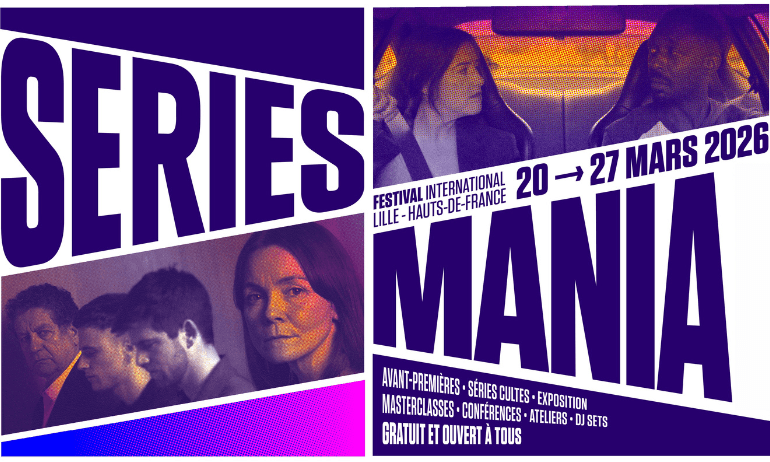 SERIES MANIA 2026 : demandez le programme !