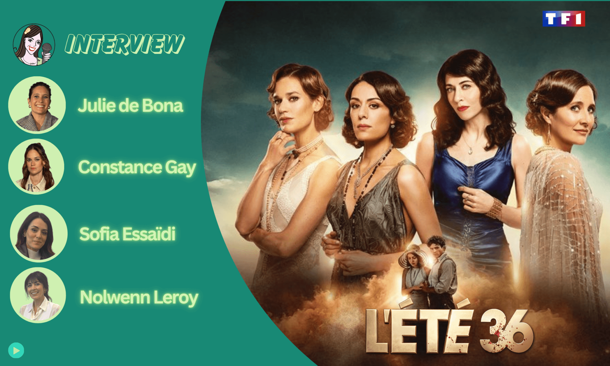 [VIDEO] ÉTÉ 36 est glamour avec Julie de Bona, Sofia Essaïdi, Nolwenn Leroy et Constance Gay !