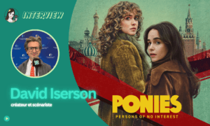 Lire la suite à propos de l’article [VIDEO] P.O.N.I.E.S : secrets d&rsquo;espion révélés par le créateur David Iserson !