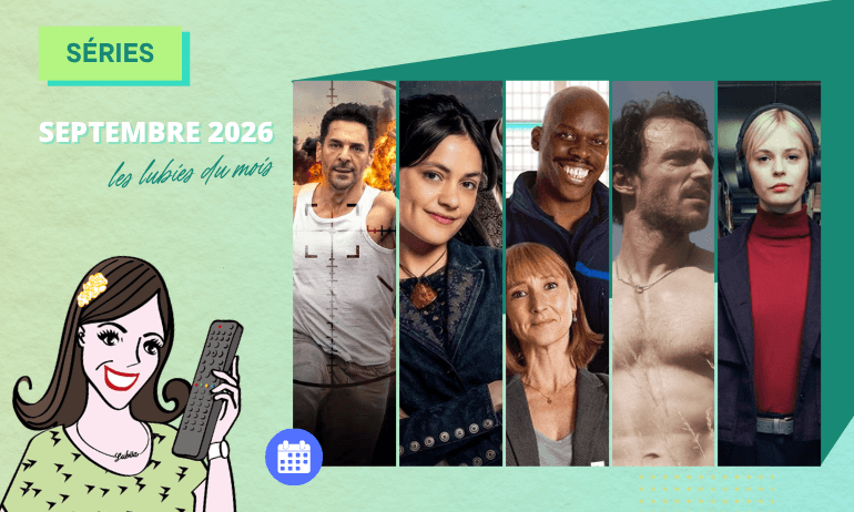 [AGENDA SÉRIES] Ma sélection séries septembre 2026 !