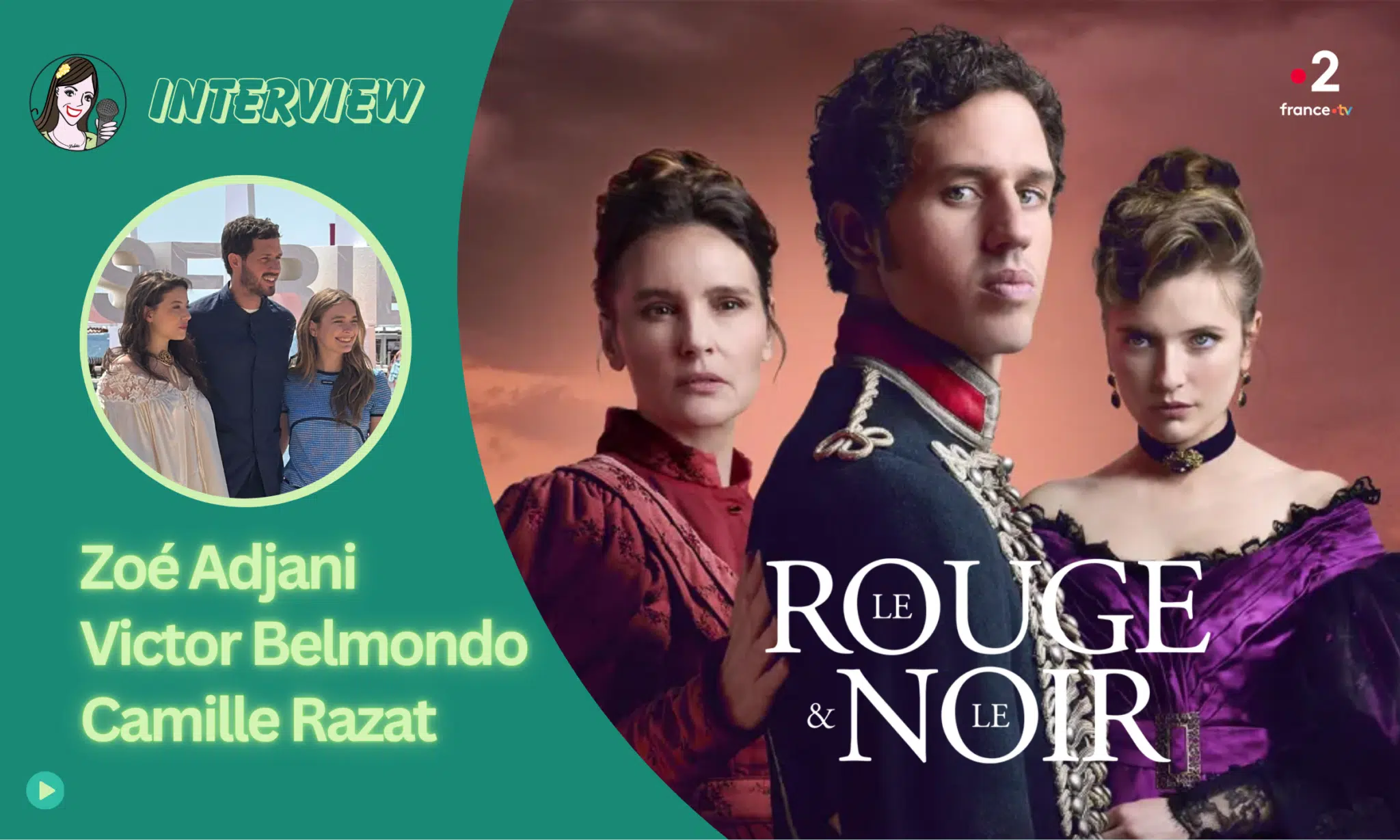 LE ROUGE ET LE NOIR se raconte en série !